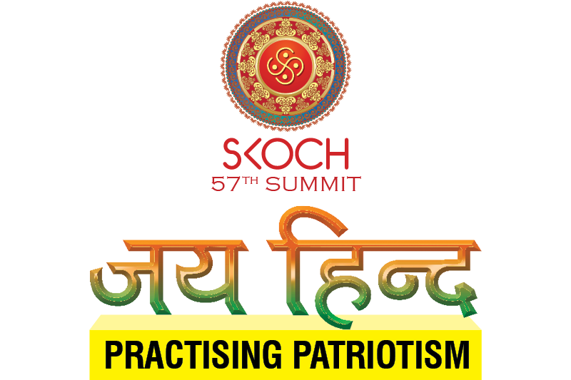 57th SKOCH Summit: Jai Hind – Practising Patriotism