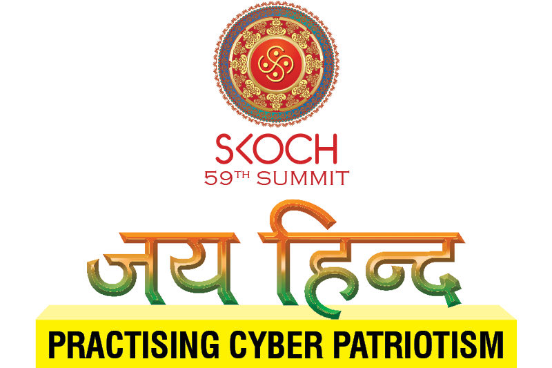 59th SKOCH Summit: Practising Cyber Patriotism